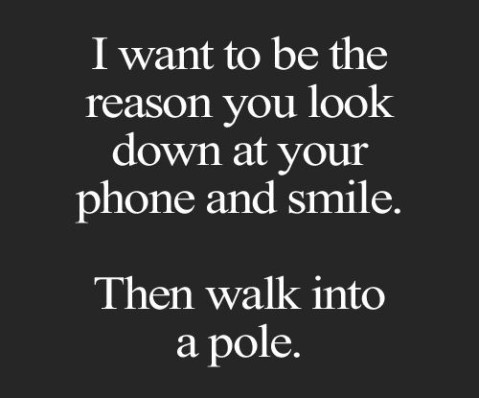 walk into a pole quote